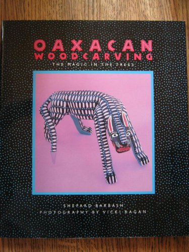 Oaxacan Woodcarving: The Magic in the Trees - Auto & Moto en promo à 20.46€