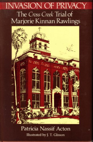 Invasion of Privacy: The Cross Creek Trial of Marjorie... - Livres & eBooks Amazon Royaume-Uni à 65.64€