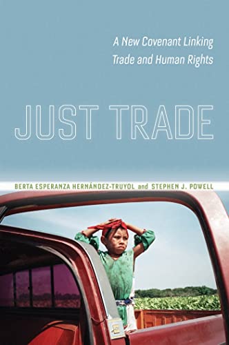 Just Trade: A New Covenant Linking Trade and Human Rights - Amazon Royaume-Uni à 12.99€