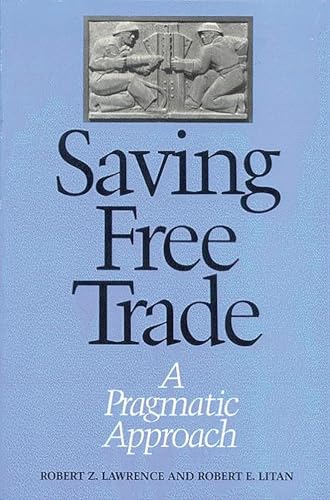 Saving Free Trade: A Pragmatic Approach - Bon plan à 18.99€