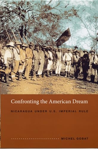 Confronting the American Dream: Nicaragua under U.S.... - Auto & Moto en promo à 6.94€