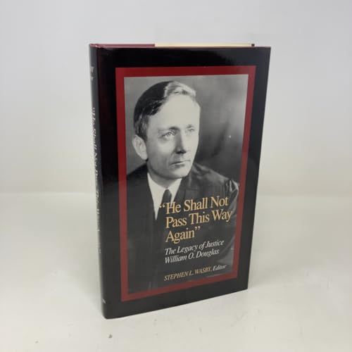 He Shall Not Pass This Way Again: The Legacy of Justice... - Livres & eBooks Amazon Espagne à 51.49€