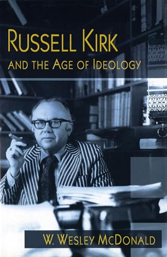 Russell Kirk and the Age of Ideology - Bon plan à 7.80€