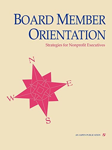 Board Member Orientation: Nonprofit: Strategies for... - Livres & eBooks Amazon Allemagne à 83.55€