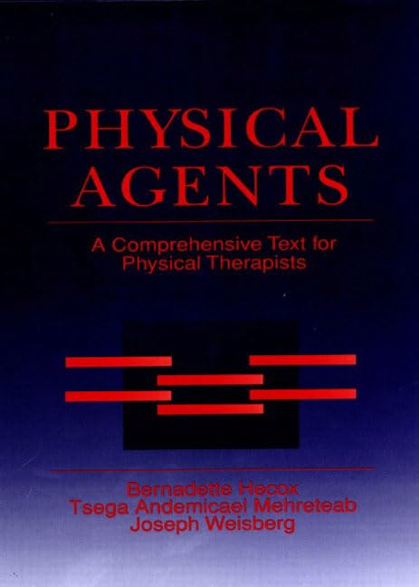 Physical Agents: A Comprehensive Text for Physical... - Santé & Bien-être Amazon Allemagne à 42.91€