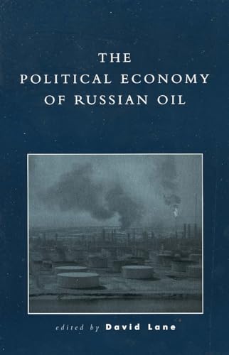 The Political Economy of Russian Oil - Bon plan à 8.99€