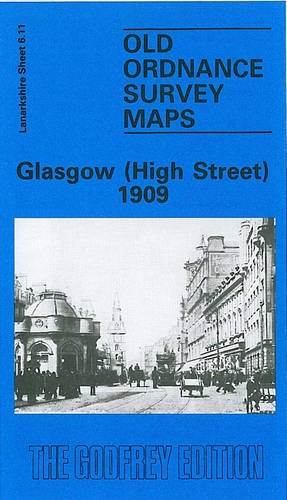 Glasgow (High Street) 1909: Lanarkshire Sheet 6.11 (Old... - Maison & Cuisine Amazon Allemagne à 8.35€