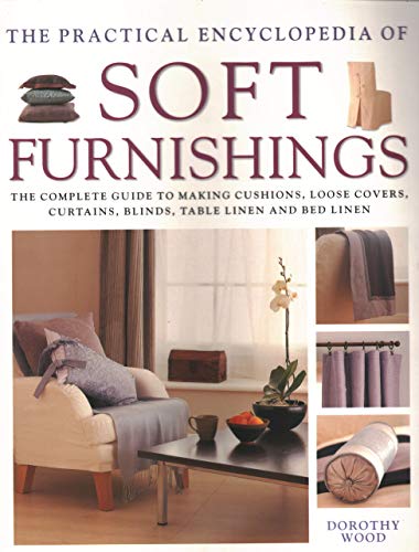 Soft Furnishings, The Practical Encyclopedia of: The... - Maison & Cuisine Amazon Espagne à 9.41€