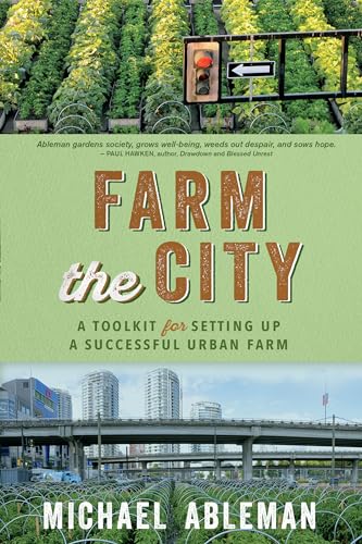 Farm The City: A Toolkit for Setting Up a Successful Urban... - Bricolage & Outils Amazon Royaume-Uni à 5.00€