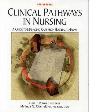 Clinical Pathways in Nursing: A Guide to Managing Care from... - Livres & eBooks Amazon Allemagne à 14.39€