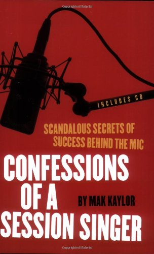 Confessions of a Session Singer: Scandalous Secrets of... - Livres & eBooks Amazon Allemagne à 18.00€
