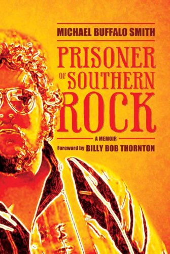 Prisoner of Southern Rock: A Memoir (Music and the American... - Livres & eBooks en promo à 7.99€