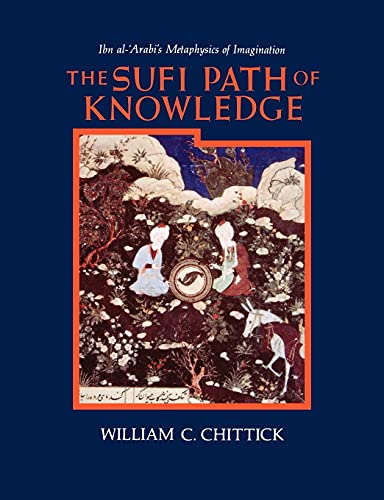 The Sufi Path of Knowledge: Ibn Al-Arabi's Metaphysics of... - Livres & eBooks Amazon Italie à 9.94€