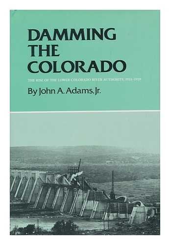 Damming the Colorado: The Rise of the Lower Colorado River... - Livres & eBooks Amazon Royaume-Uni à 26.90€