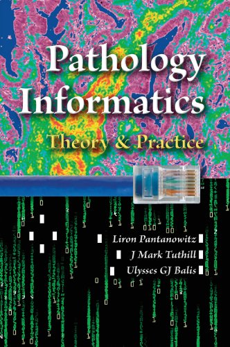 Pathology Informatics: Theory & Practice - Livres & eBooks Amazon Italie à 225.40€