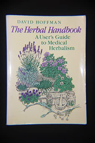 The Herbal Handbook: A User's Guide to Medical Herbalism - Livres & eBooks Amazon Italie à 21.58€