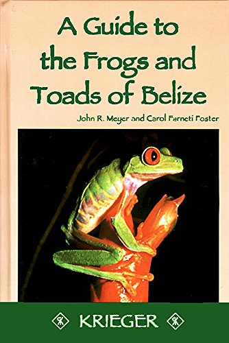 A Guide to the Frogs and Toads of Belize - Livres & eBooks Amazon Allemagne à 7.99€