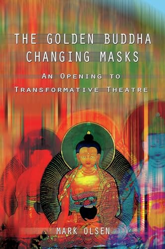 The Golden Buddha Changing Masks: An Opening to... - Livres & eBooks Amazon Allemagne à 13.38€