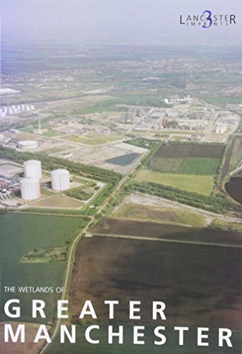 The Wetlands of Greater Manchester (North West Wetlands... - Livres & eBooks en promo à 7.99€