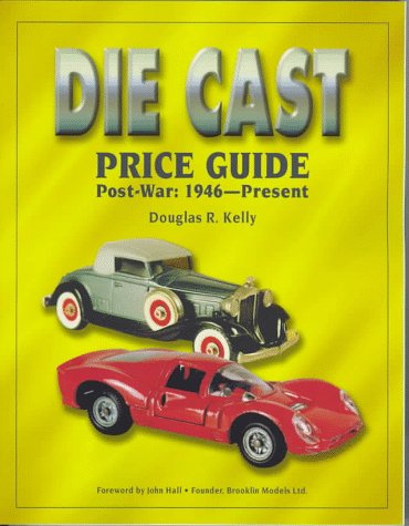 The Die Cast Price Guide: Post-war - 1946 to Present - Bon plan à 14.55€