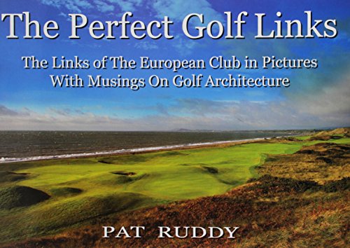 The Perfect Golf Links: The Links of the European Club in... - Sports & Fitness Amazon Royaume-Uni à 21.16€