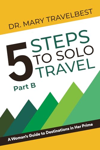 5 Steps to Solo Travel, Part B: A Woman's Guide to... - Auto & Motorcycle Amazon UK à 9.73€