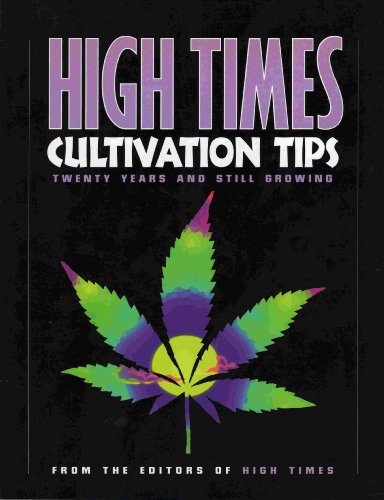 High Times Cultivation Tips: Twenty Years and Still Growing - Livres & eBooks Amazon Italie à 13.88€