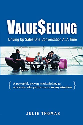 ValueSelling: Driving Up Sales One Conversation At A Time - Livres & eBooks en promo à 3.00€