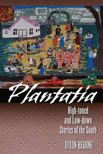 Plantatia: High-toned and Low-down Stories of the South - Jardin & Extérieur Amazon Royaume-Uni à 17.92€