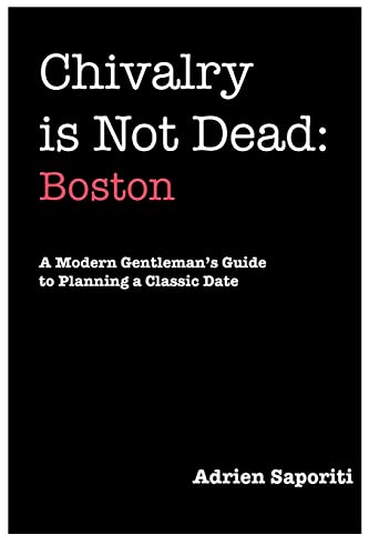 Chivalry Is Not Dead: Boston - Livres & eBooks Amazon Italie à 8.74€