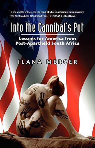 Into the Cannibal's Pot: Lessons for America from... - Livres & eBooks en promo à 4.27€