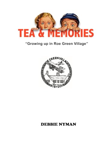 TEA & MEMORIES: Growing up in Roe Green Village - Amazon Royaume-Uni à 5.00€