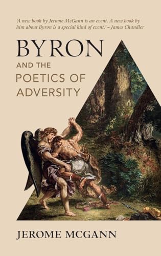 Byron and the Poetics of Adversity - Amazon Italie à 4.43€