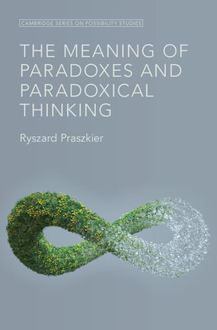 The Meaning of Paradoxes and Paradoxical Thinking - Amazon Italy à 24.03€