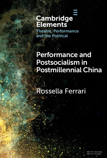 Performance and Postsocialism in Postmillennial China - Amazon Italie à 16.36€
