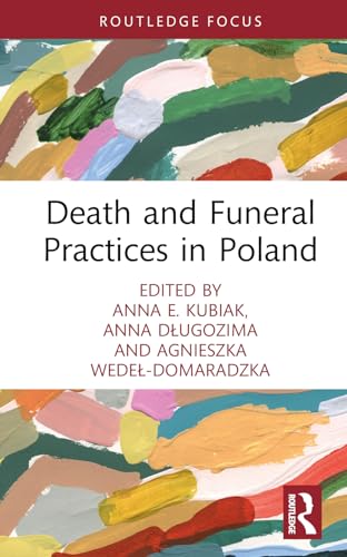 Death and Funeral Practices in Poland (Routledge... - Amazon Royaume-Uni à 17.50€