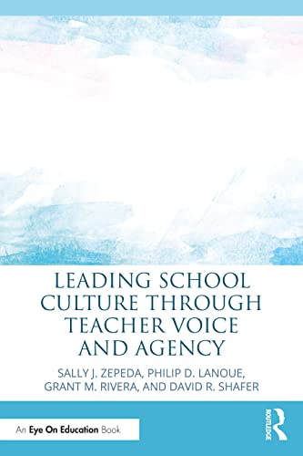 Leading School Culture through Teacher Voice and Agency - Deal du jour à 7.76€