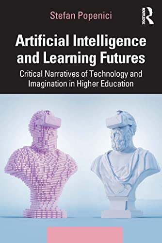 Artificial Intelligence and Learning Futures: Critical... - Pet Supplies Amazon UK à 16.45€