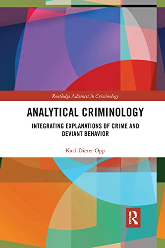 Analytical Criminology: Integrating Explanations of Crime... - Livres & eBooks Amazon Royaume-Uni à 4.80€