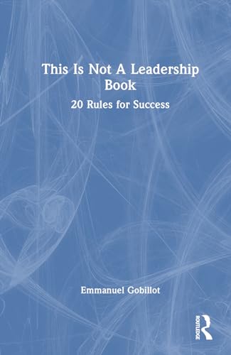 This Is Not A Leadership Book: 20 Rules for Success - Amazon Espagne à 35.49€