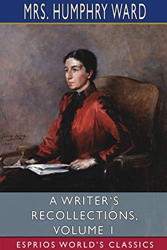 A Writer's Recollections, Volume 1 (Esprios Classics) - Amazon Royaume-Uni à 4.18€