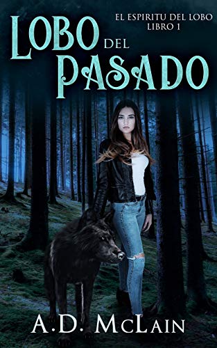 Lobo Del Pasado (El Espiritu Del Lobo Libro 1) - Amazon Germany à 15.23€