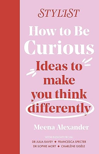 How to Be Curious: Ideas to make you think differently - Amazon Royaume-Uni à 5.34€