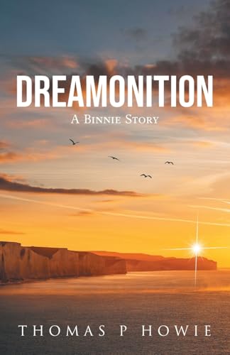 Dreamonition: A Binnie Story - Vente Flash Amazon -73%