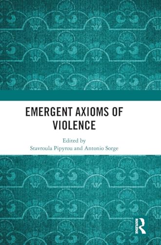 Emergent Axioms of Violence - Amazon Italie à 55.95€