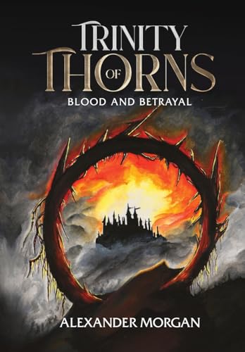 Trinity Of Thorns: Blood and Betrayal - Amazon Espagne à 5.03€