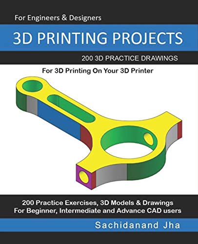 3D PRINTING PROJECTS: 200 3D Practice Drawings For 3D... - Amazon Royaume-Uni à 11.11€