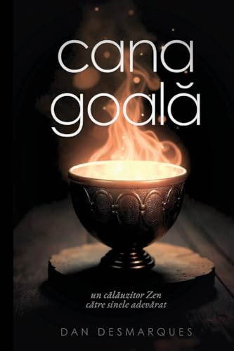 The Empty Cup / Cana Goală: A Zen Guide to the True Self... - Sports & Fitness Amazon Royaume-Uni à 7.17€