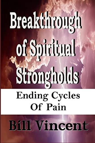 Breakthrough of Spiritual Strongholds: Ending Cycles of... - Deal du jour à 7.55€