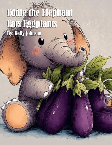 Eddie the Elephant Eats Eggplants - Jardin & Extérieur Amazon Italie à 9.09€